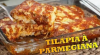 FILE DE TILAPIA A PARMEGIANA