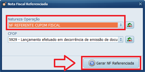 Natureza Operação NF REFERENTE CUPOM FISCAL Gerar NF Referenciada | Datacaixa Tecnologia Natureza Operação NF REFERENTE CUPOM FISCAL Gerar NF Referenciada