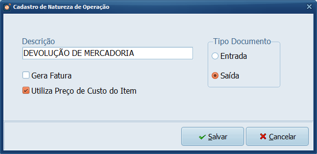 Cadastro de Natureza de Operação DEVOLUÇÃO DE MERCADORIA